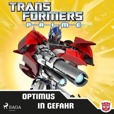 Transformers - Prime - Optimus in Gefahr - Transformers, Audio, 4069828060272