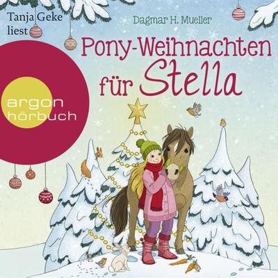 Pony-Weihnachten für Stella - Dagmar H. Mueller, Audio, 9783732442362