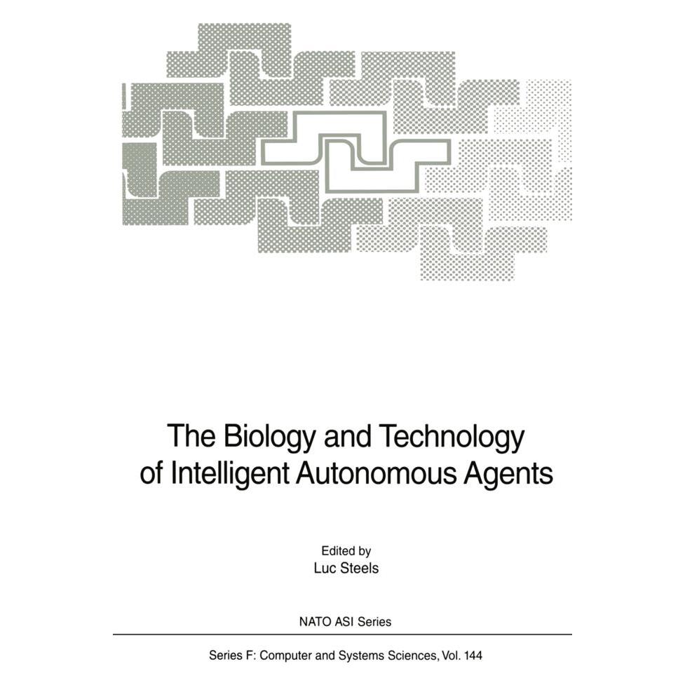 Springer The Biology and Technology of Intelligent Autonomous Agents (Englisch, Softcover, Luc Steels) (55508070)