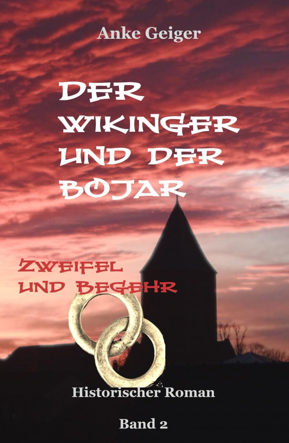 Anke Geiger - Der Wikinger und der Bojar: Zweifel und Begehr - Preis vom 13.10.2026 11:25:28 h