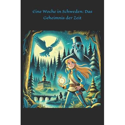 Eine Woche in Schweden, Taschenbuch von Miguel Vickus, Independently Published