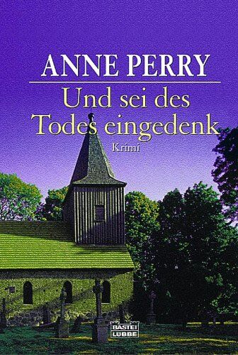 Anne Perry - Und sei des Todes eingedenk. Krimi - Preis vom 14.10.2026 23:07:16 h