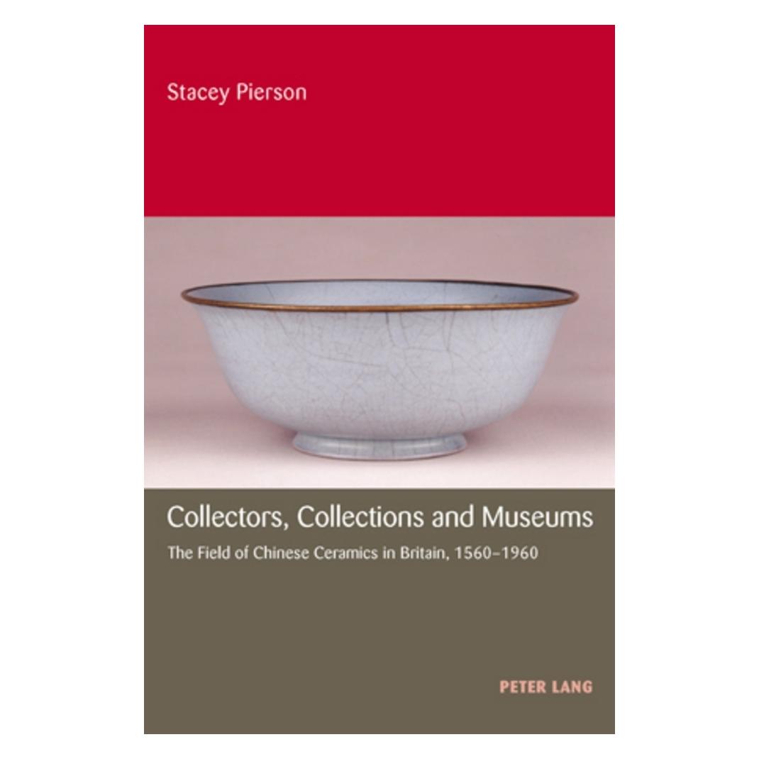 Peter Lang Collectors, Collections and Museums (Englisch, Softcover, Stacey Pierson) (56023877)