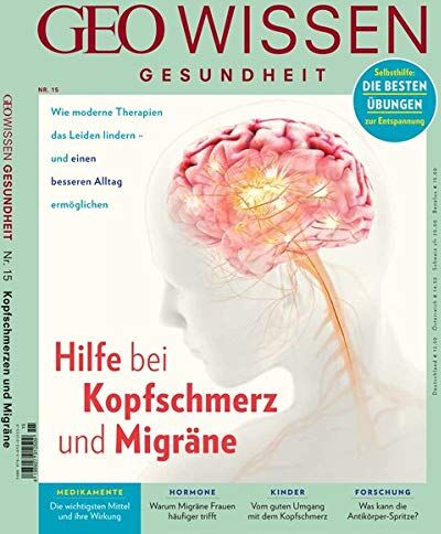 Jens Schröder - GEO Wissen Gesundheit / GEO Wissen Gesundheit 15/20 - Hilft bei Kopfschmerz und Migräne - Preis vom 11.10.2026 03:10:56 h