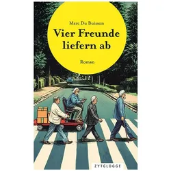 Vier Freunde liefern ab, Belletristik von Marc Du Buisson