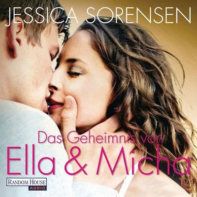 Das Geheimnis von Ella und Micha - Jessica Sorensen, Audio, 9783837124699