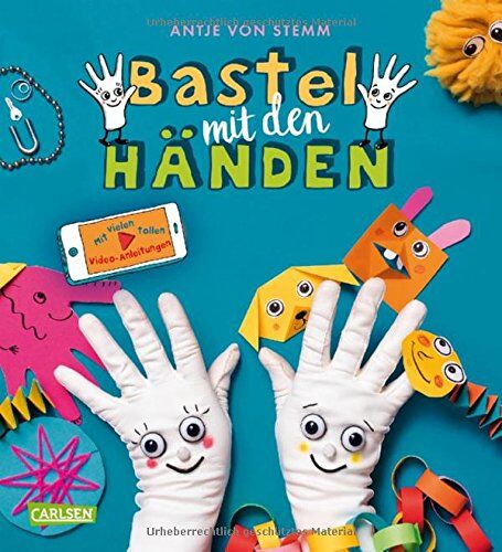Antje von Stemm - Bastel mit den Händen: Mit vielen tollen Video-Anleitungen - Preis vom 09.10.2026 07:28:09 h