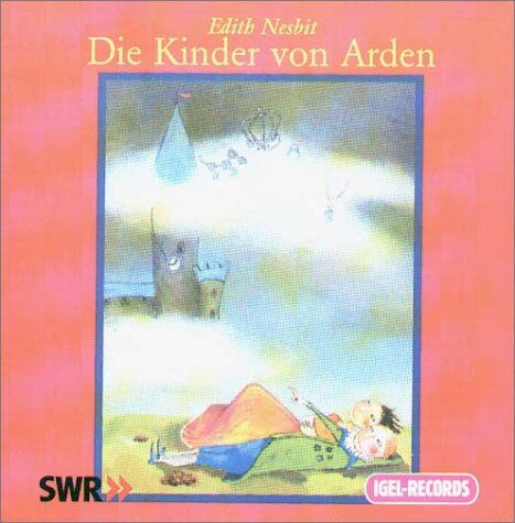 Edith Nesbit - Die Kinder von Arden. 2 CDs. - Preis vom 15.10.2026 23:06:25 h