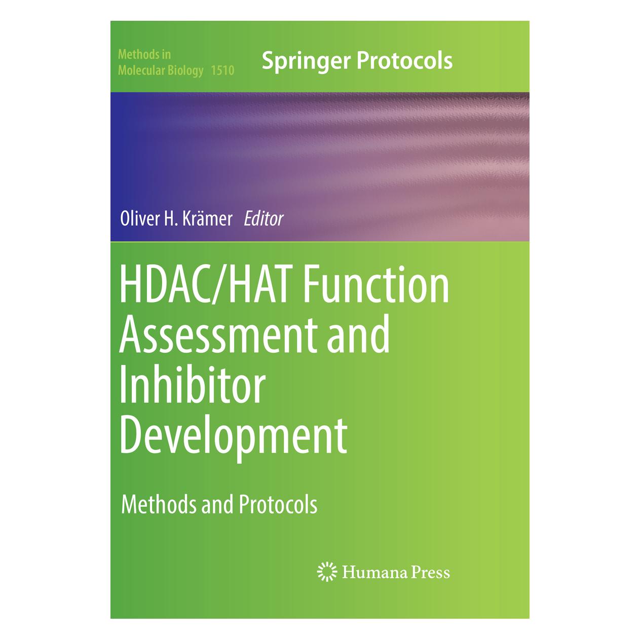 Springer HDAC/HAT Function Assessment and Inhibitor Development (Englisch, Softcover, H Krämer Oliver, Oliver H. Krämer) (56002940)