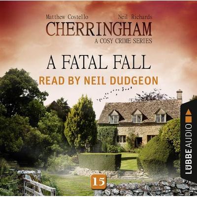 A Fatal Fall - Cherringham - A Cosy Crime Series: Mystery Shorts 15 - Matthew Costello,Neil Richards, Audio, 9783838784731