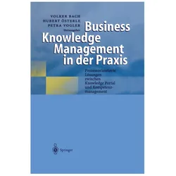 Business Knowledge Management in der Praxis, Fachbücher von Petra Vogler, Volker Bach, Hubert Österle