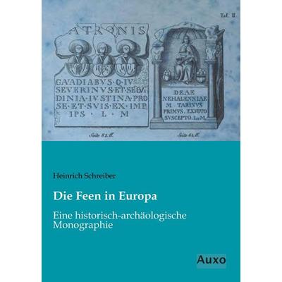 Die Feen in Europa, Taschenbuch von Heinrich Schreiber, Auxo, 978-3-95622-336-5
