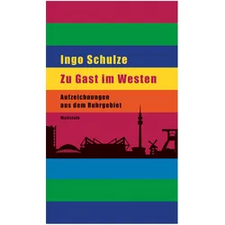 Zu Gast im Westen, Belletristik von Ingo Schulze