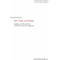 Bruckmann:Tod - Ende und Anfang, Fachbücher von Florian Bruckmann