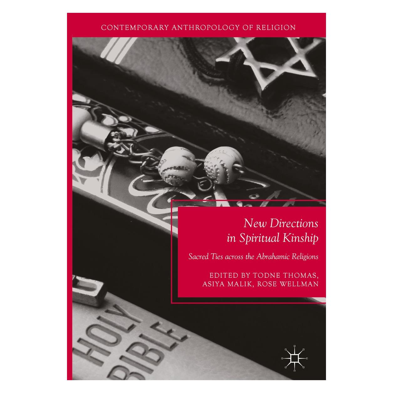 Springer New Directions in Spiritual Kinship (Englisch, Hardcover, Asiya Malik, Rose Wellman, Todne Thomas Chipumuro) (9783319484228)