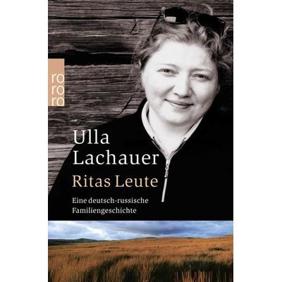 Ritas Leute, Taschenbuch von Ulla Lachauer, Rowohlt Taschenbuch
