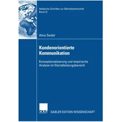 Kundenorientierte Kommunikation, Fachbücher von Alina Seidel