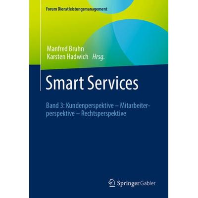 Smart Services, Gebundene Ausgabe von , Springer Fachmedien Wiesbaden GmbH, 978-3-658-37383-2