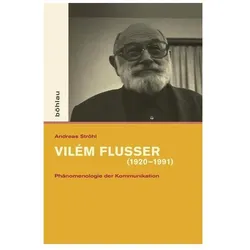 Vilém Flusser (1920-1991), Biografien von Andreas Ströhl