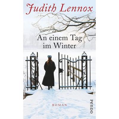 Lennox, J: Einem Tag im Winter, Gebundene Ausgabe von Judith Lennox, Pendo
