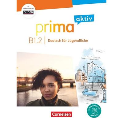 Prima aktiv - Deutsch für Jugendliche - Allgemeine Ausgabe - B1: Band 2, Taschenbuch von Sabine Jentges,Robson Carapeto-Conceição,Yvonne
