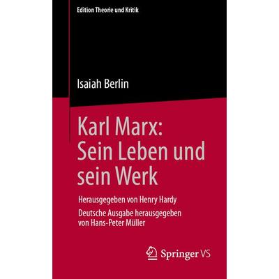 Karl Marx: Sein Leben und sein Werk, Taschenbuch von Isaiah Berlin, Springer Fachmedien Wiesbaden GmbH, 978-3-658-13585-0