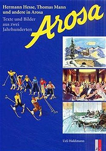 Ueli Haldimann - Arosa: Texte und Bilder aus zwei Jahrhunderten - Preis vom 30.09.2026 22:30:23 h