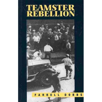 Teamster Rebellion, Taschenbuch von Farrell Dobbs, Pathfinder, 978-0-87348-973-7