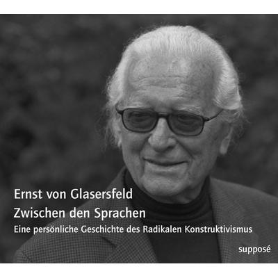 Zwischen den Sprachen - Ernst Glasersfeld,Klaus Sander, CD, 9783932513633