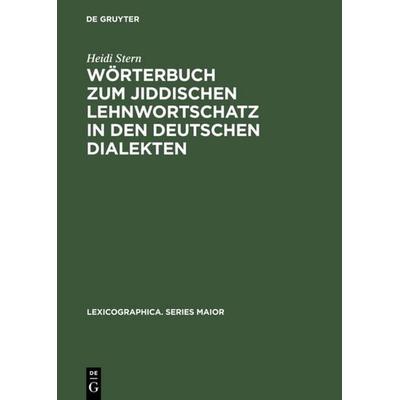 Wörterbuch zum jiddischen Lehnwortschatz in den deutschen Dialekten, Gebundene Ausgabe von Heidi Stern, De Gruyter, 978-3-484-39102-4