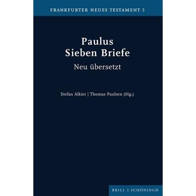 Paulus. Sieben Briefe, Gebundene Ausgabe von , Brill | Schöningh, 978-3-506-70438-2