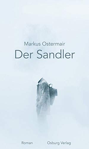 Markus Ostermair - Der Sandler: Roman - Preis vom 09.10.2026 07:28:09 h