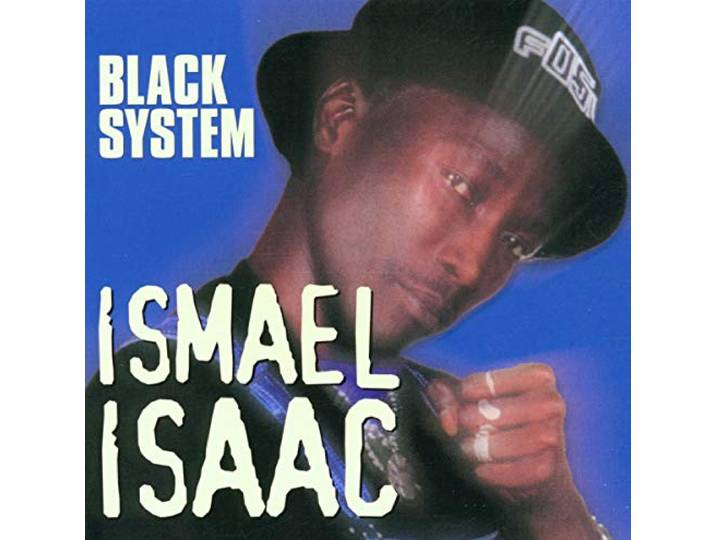 Ismael Isaac - Black System