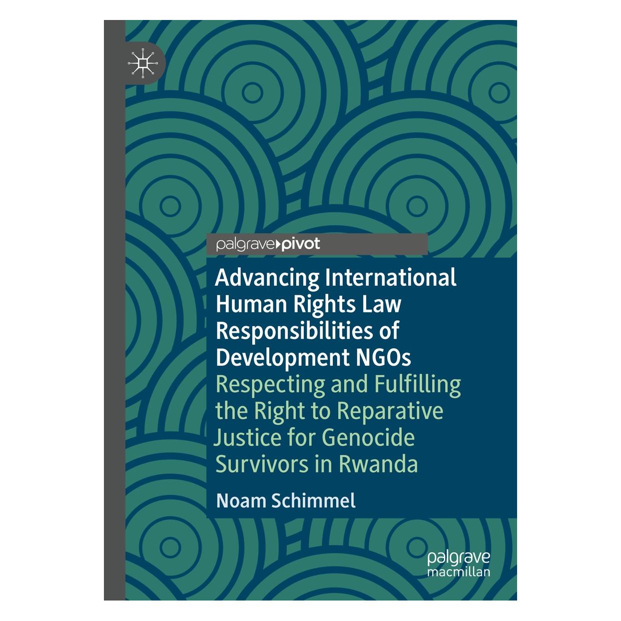 Springer Advancing International Human Rights Law Responsibilities of Development NGOs (Englisch, Hardcover, Noam Schimmel) (9783030502690)