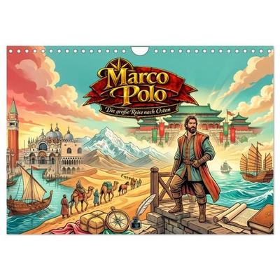 Marco Polo - Die große Reise nach Osten (Wandkalender 2027 DIN A4 quer), CALVENDO Monatskalender