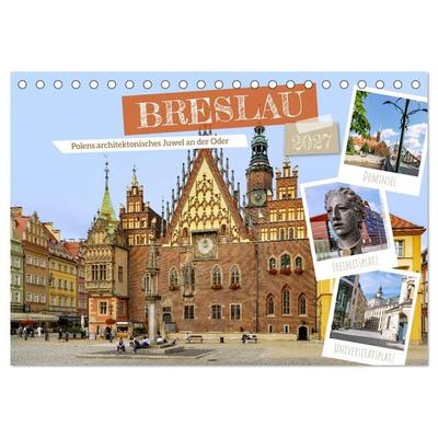 Breslau. Polens architektonisches Juwel an der Oder (Tischkalender 2027 DIN A5 quer), CALVENDO Monatskalender