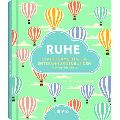 Ruhe, Gebundene Ausgabe von Arlene K. Unger, Librero