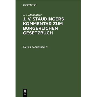 Sachenrecht, Gebundene Ausgabe von , De Gruyter Oldenbourg, 978-3-11-260181-5