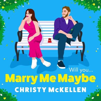 Marry Me...Maybe? - Christy McKellen, Audio, 9781836170549