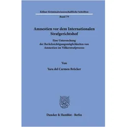 Bröcker:Amnestien vor dem International, Fachbücher von Yara del Carmen Bröcker