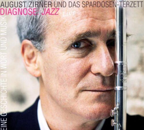 Zirner, August und das Spardosen-Terzett - Diagnose:Jazz - Preis vom 09.10.2026 07:28:09 h