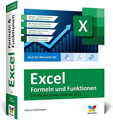 Helmut Vonhoegen - Excel – Formeln und Funktionen: Verständliche Anleitungen und Beispiele für schnelle Lösungen. Aktuell zu Excel 2021 und ältere Versionen sowie Microsoft 365 - Preis vom 11.10.2026 15:43:13 h