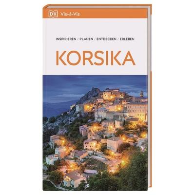 Vis-à-Vis Reiseführer Korsika, Taschenbuch von , Dorling Kindersley Reiseführer, 978-3-7342-0900-0