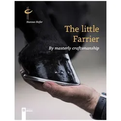 The little Farrier, Ratgeber von Hannes Hofer