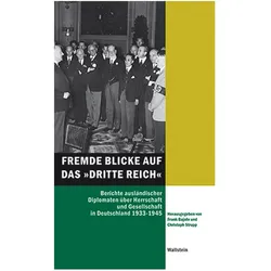 Fremde Blicke auf das 'Dritte Reich', Fachbücher von Frank Bajohr, Christoph Strupp