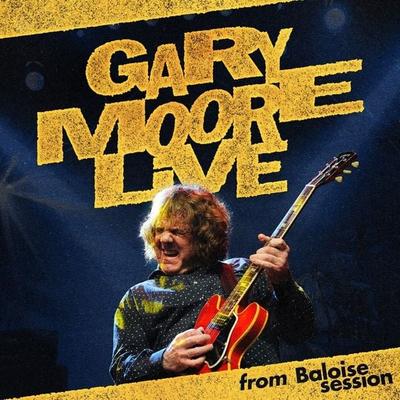 Moore, G: Gary Moore Live - From Baloise Session - Gary Moore, CD, 8712725749875