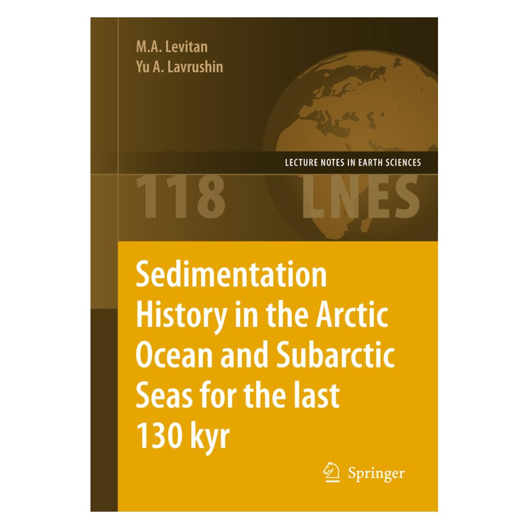 Springer Sedimentation History in the Arctic Ocean and Subarctic Seas for the Last 130 kyr (Englisch, Softcover, M. A. Levitan, Yu A. Lavrushin) (55420248)