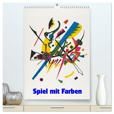 Spiel mit Farben (hochwertiger Premium Wandkalender 2026 DIN A2 hoch), Kunstdruck in Hochglanz