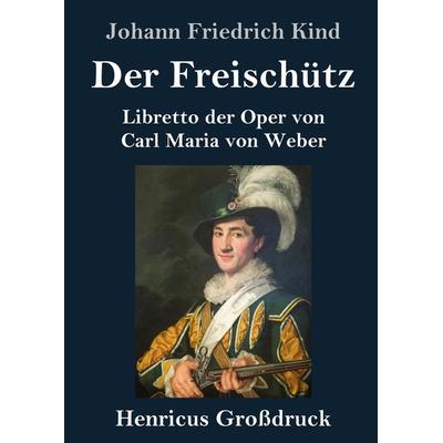Der Freischütz (Großdruck) -