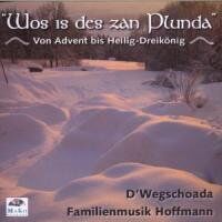 Familienmusik D'Wegschoada & Hoffmann - Wos Is des Zan Plunder - Preis vom 09.10.2026 07:28:09 h
